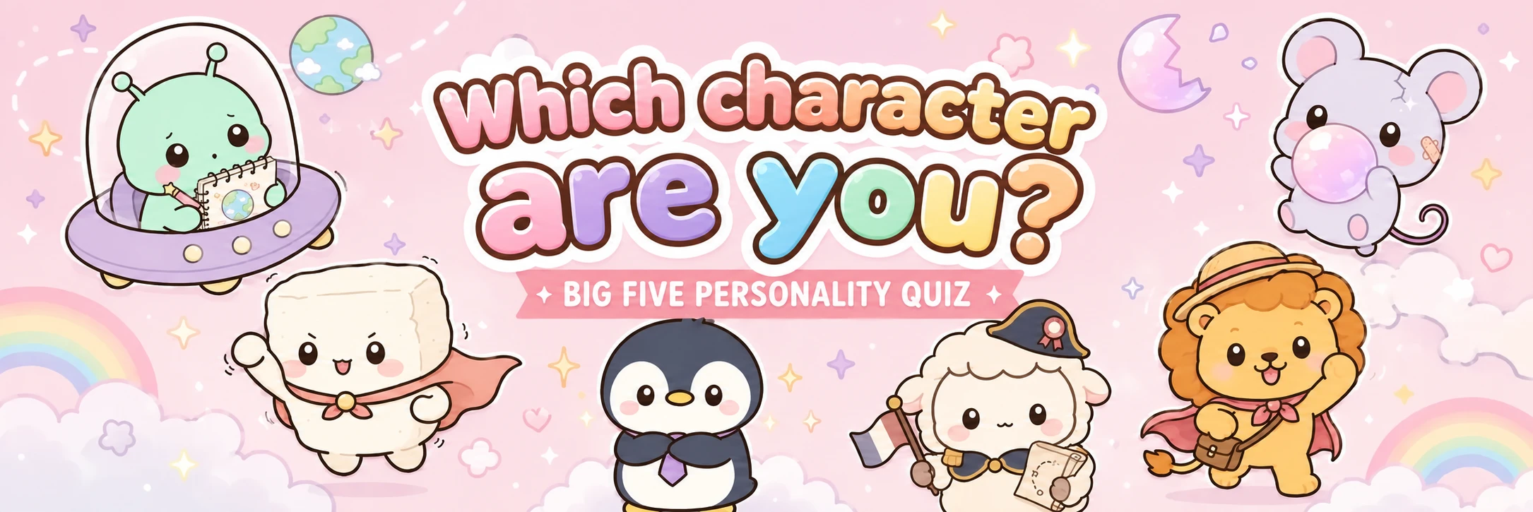 Which Character Are You? Big Five Character Quiz